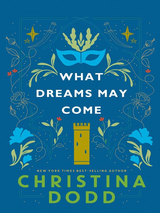 Title details for What Dreams May Come by Christina Dodd - Available